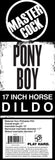 Dongs & Dildos - Pony Boy 17 Inch Horse Dildo